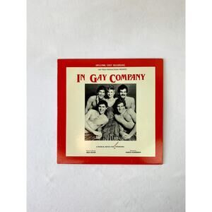 VTG Vinyl Record - In Gay Company Soundtrack The Original Cast Recording - 1984